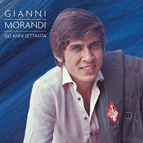 Gianni Morandi: Gli Anni 70 [2CD]