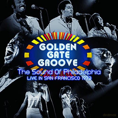 Golden Gate Groove: The Sound Of Philadelphia in San Francisco - 1973 [2xWinyl]