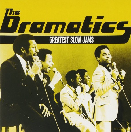 Dramatics: Greatest Slow Jams [CD]