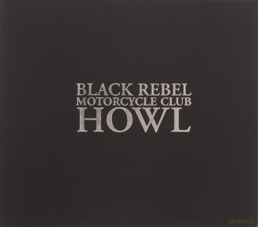 Black Rebel Motorcycle Club: Howl: Special Edition/+Book [2CD]