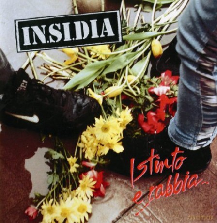 IN.SI.DIA: Istinto E Rabbia [CD]