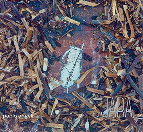Paolo Angeli: Jar'A [CD]