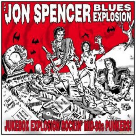 Jon Spencer Blues Explosion: Jukebox Explosion [CD]