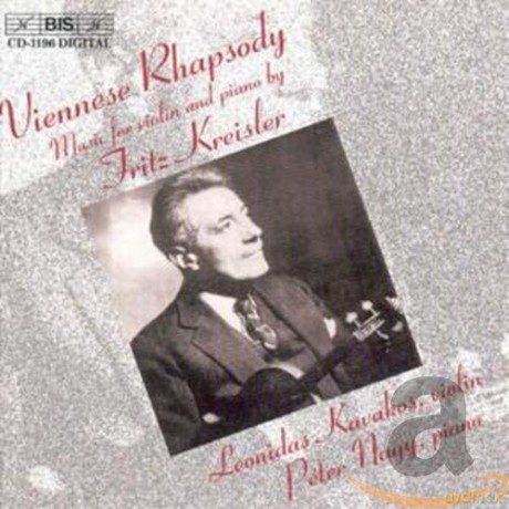 F. Kreisler: Kreisler: Viennese Rhapsody - Music for Violin and Piano [CD]