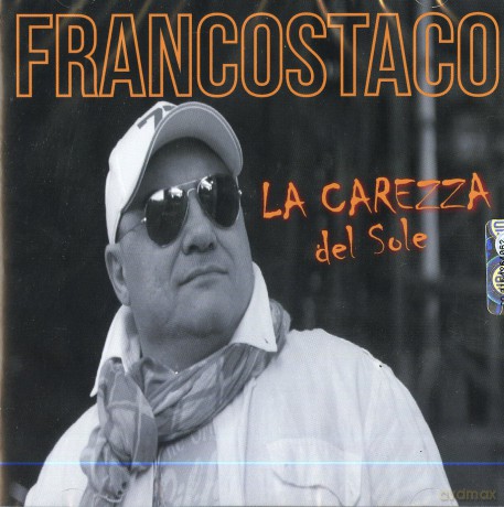 Staco Franco: La Carezza Del Sole [CD]