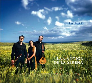 La Cantiga De La Serena: La Mar [CD]