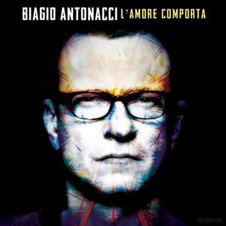 Biagio Antonacci: l'amore Comporta [CD]