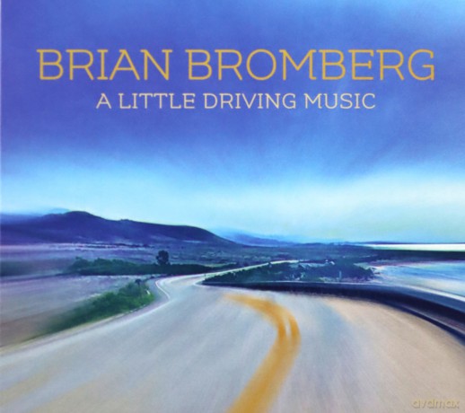Brian Bromberg: Little Driving Music [CD]