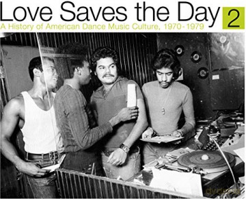 Love Saves The Day A History Of American Dance Music Culture 1970-1979 Part 2 [2xWinyl]