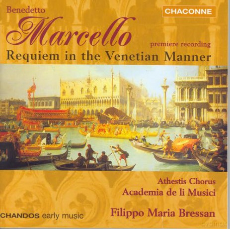 B. Marcello: Marcello: Requiem in the Venetian Manner [CD]