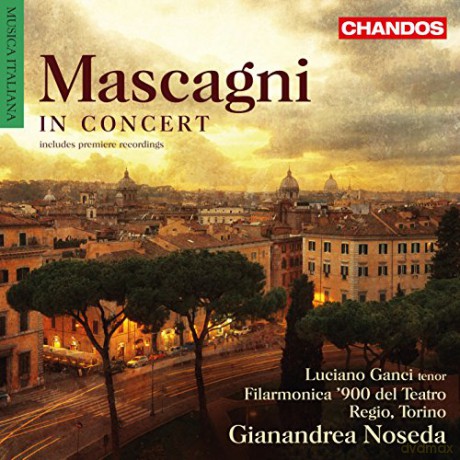 Pietro Mascagni: Mascagni in Concert [CD]