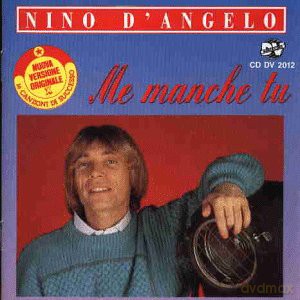 Nino D'Angelo: Memanche Tu [CD]