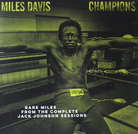 Miles Davis: Miles Davis Champions Rare Miles From The Complete Jack Johnson Sessions (RSD 21) [Winyl]