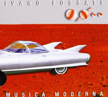 Ivano Fossati: Musica Moderna [CD]