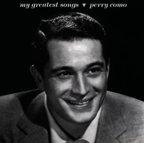 Perry Como: My Greatest Songs [CD]
