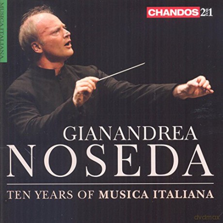 Gianandrea Noseda: Noseda: 10 Years of Musica Italiana [CD]