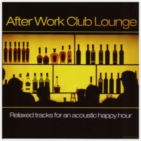 After Work Club Lounge [2CD]