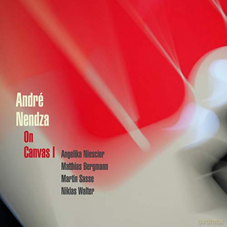 Andre Nendza: On Canvas I [CD]