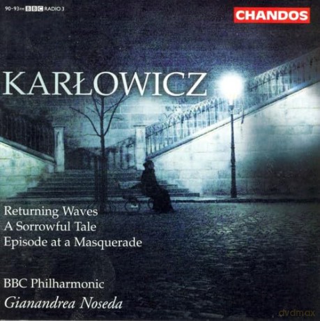 M. Karlowicz: Orchestral Works 3 [CD]