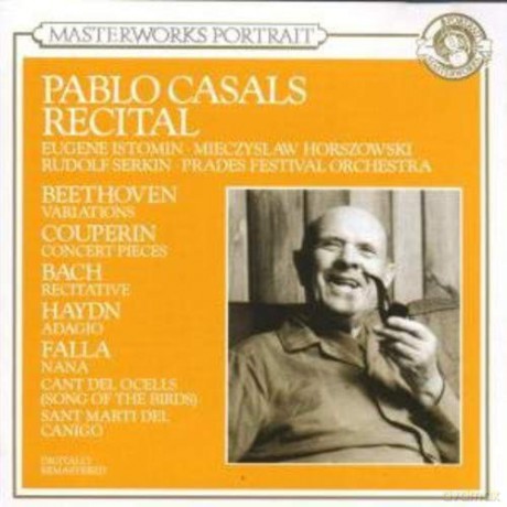 Pablo Casals: Pablo Casals Recital [CD]