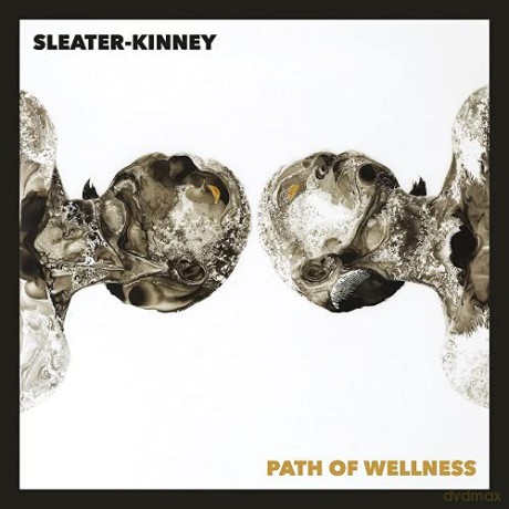 Sleater-Kinney: Path Of Wellness (White Opaque Vinyl Indie Exclusive) [Winyl]