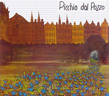 Picchio Dal Pozzo: Picchio Dal Pozzo [Winyl]
