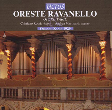 O. Ravanello: Ravanello - Opere Varie [CD]