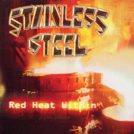 Stainless Steel: Red Heat Within [CD]