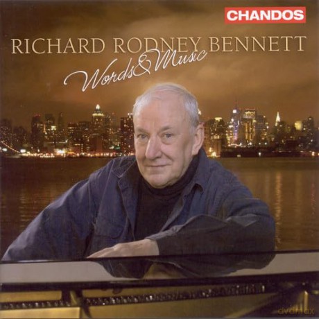Richard Rodney Bennett: Richard Rodney Bennett: Words and Music [CD]