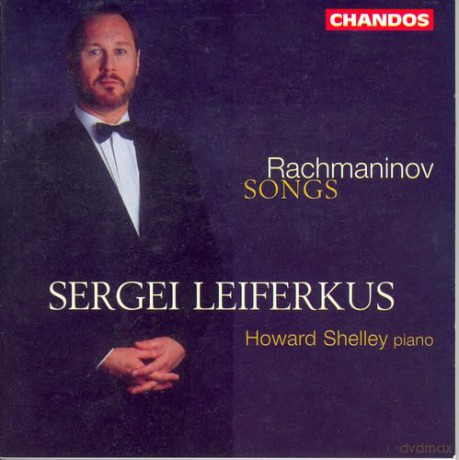 Sergei Leiferkus: Sergey Vasil'yevich Rachmaninov: Songs [CD]