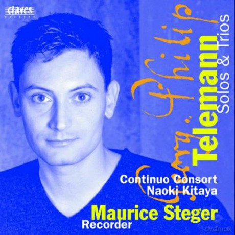 Maurice Steger: Solos and Trio Sonatas for Recorder [CD]
