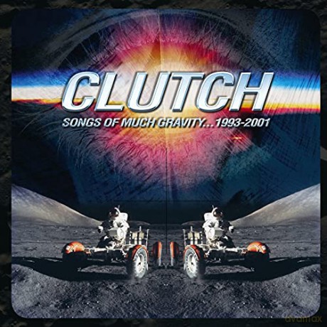 Clutch: Songs Of Much Gravity 1993-2001 [CD]