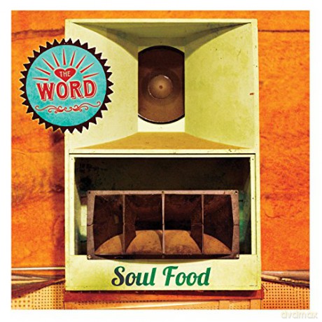 The Word: Soul Food [CD]
