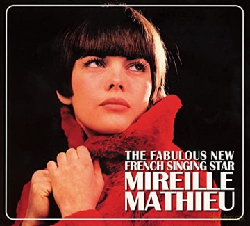 Mireille Mathieu: The Fabulous New French Singing Star [CD]