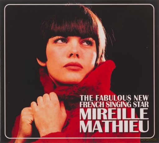 Mireille Mathieu: The Fabulous New French Singing Star [CD]