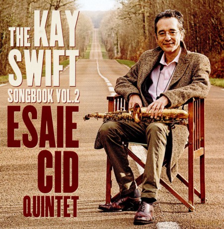 Esaie Cid Quintet: The Kay Swift Songbook Vol. 2 [CD]
