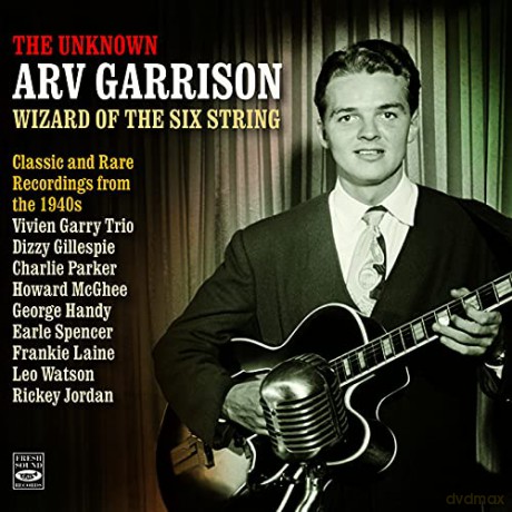 Arv Garrison (3cd): The Unknown (Wizard Of The Six String) [CD]