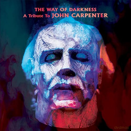 The Way Of Darkness Tribute To Carpenter [CD]