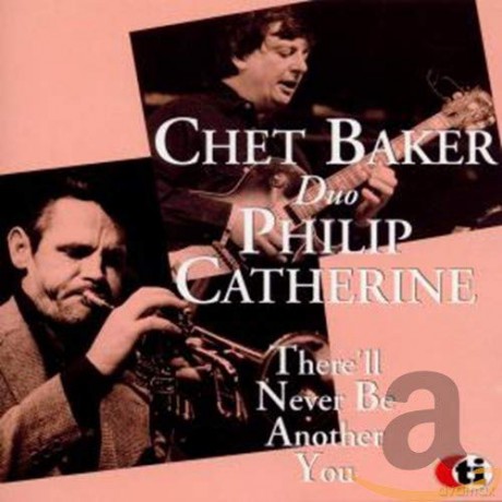 Chet Baker: There'll Never Be Another You [CD]