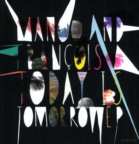Manoo and Francois A: Today Is Tomorrow Ep [Winyl]