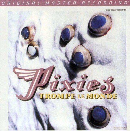 Pixies: Trompe Le Monde [SACD]