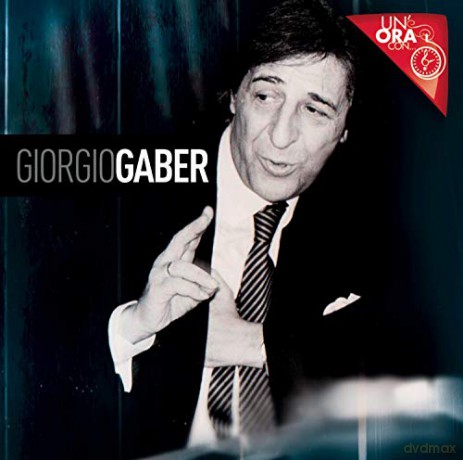 Giorgio Gaber: Un Ora Con [CD]
