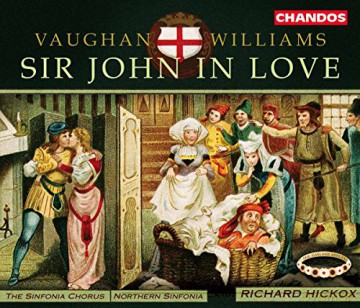 R. Vaughan Williams: Vaughan Williams: Sir John in Love [2CD]