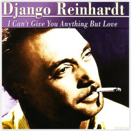 I Can't Give You Anything But [CD]