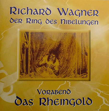 Richard Wagner: Wagner: Das Rheingold [CD]