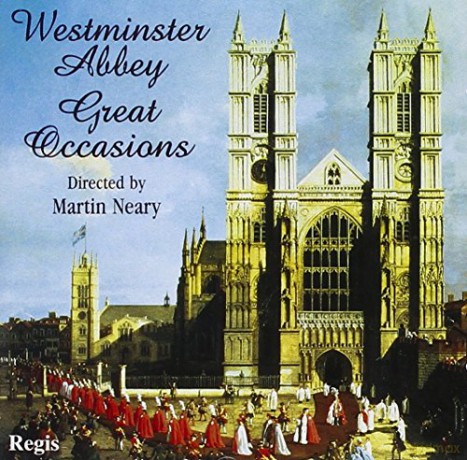Martin Neary: Westmister Abbey: Great Royal And State Occasions [CD]