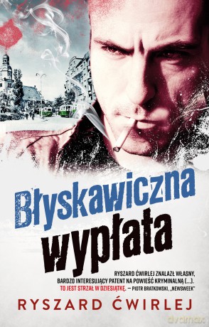 Błyskawiczna wypłata wyd. 2 - Ryszard Ćwirlej [KSIĄŻKA]