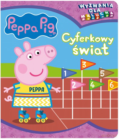 Cyferkowy świat. Wyzwania dla malucha. Świnka Peppa [KSIĄŻKA]