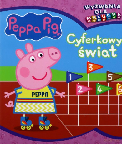Cyferkowy świat. Wyzwania dla malucha. Świnka Peppa [KSIĄŻKA]