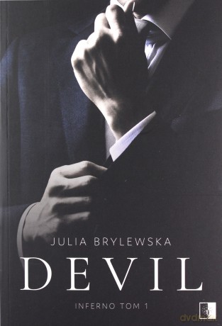 Devil. Inferno (Tom 1) - Julia Brylewska [KSIĄŻKA]